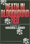 Death in Bloodhound Red - Virginia Lanier