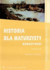 Historia dla maturzysty. Podręcznik. Nowożytność. Liceum. zakres rozszerzony - Jarosław Czubaty