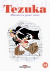 Tezuka, histoires pour tous 13 - Osamu Tezuka