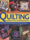 The Ultimate Book Of Quilting Cross Stitch & Needlecraft - Lucinda Ganderton, Dorothy Wood
