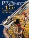 45-Caliber Firebrand - Peter Brandvold