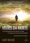 Visões da Morte - Gary Braver