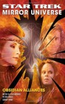 Star Trek: Mirror Universe: Obsidian Alliances - Peter David, Keith R.A. DeCandido, Sarah Shaw