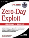 Zero-Day Exploit:: Countdown to Darkness (Cyber-Fiction) - Rob Shein, David Litchfield, Marcus Sachs