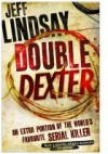 Double Dexter (Dexter #6) - Jeff Lindsay