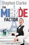 The Merde Factor: (Paul West 5) - Stephen Clarke