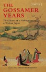 The Gossamer Years: The Diary of a Noblewoman of Heian Japan (Tuttle Classics) - Edward Seidensticker