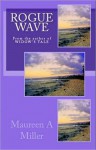 Rogue Wave - Maureen A. Miller