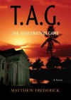 T.A.G.: The Assassination Game - Matthew Frederick