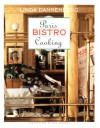 Paris Bistro Cooking - Linda Dannenberg, Guy Bouchet, Louise Fili