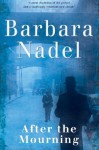 After the Mourning - Barbara Nadel