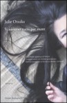 Venivamo Tutte Per Mare (Varianti) - Otsuka Julie