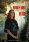 The Mourning Wars - Karen Steinmetz