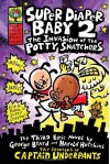 The Invasion of the Potty Snatchers - Dav Pilkey, George Beard, Harold Hutchins