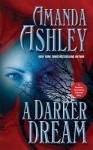 A Darker Dream - Amanda Ashley