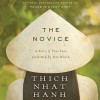 The Novice: A Story of True Love (Audio) - Thích Nhất Hạnh, Dan Woren