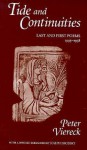 Tide and Continuities: Last and First Poems, 1995-1938 - Peter Viereck