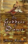 The Goddess of Dance - Anna Kashina