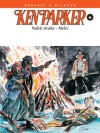 Ken Parker: Naleti straha - Melez - Giancarlo Berardi, Valerio Rontini, Maurizio Mantero, Ivo Milazzo, Massimo Bertolotti, Giuseppe Barbati, Pasquale Frisenda