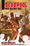 Deadpool: Wade Wilson's War - Duane Swierczynski