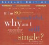 If I'm So Wonderful, Why Am I Still Single?: 10 Strategies That Will Change Your Love Life Forever - Susan Page, Joyce Bean