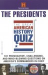 The Great American History Quiz?: The Presidents - The History Channel