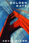 Golden Gate - Kevin Starr