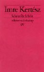 Schritt Für Schritt. Drehbuch Zum 'Roman Eines Schicksalslosen' - Imre Kertész, Erich Berger