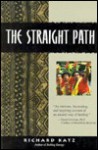 The Straight Path: A Story Of Healing And Transformation In Fiji - Richard Katz