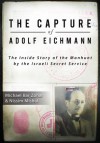 The Capture of Adolf Eichmann - Michael Bar-Zohar, Nissim Mishal