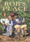 Rob's Place - John Rowe Townsend