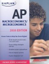 Kaplan AP Macroeconomics/Microeconomics 2010 - Sangeeta Bishop, Raymond Miller, Christine Parrott, Chuck Martie