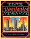 The New York Manhattan Coloring Book - David Byrd, Paul Goldberger