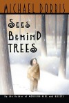 Sees Behind Trees - Michael Dorris