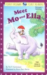 Meet Mo and Ella: (Mo & Ella Are Friends; Mo & Ella at the Playground) - Tui T. Sutherland, Rose Mary Berlin