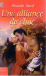 Une Alliance De Choc - Amanda Quick, Daniel Garcia