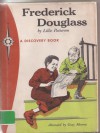 Frederick Douglass: Freedom Fighter (Garrard Discovery) - Lillie Patterson