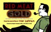 Red Meat Gold - Max Cannon