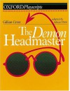 Demon Headmaster (Oxford Playscripts) - Gillian Cross