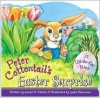 Peter Cottontail's Easter Surprise - Joseph R. Ritchie