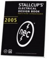 Stallcup's Electrical Design Book, 2005 Edition - James G. Stallcup