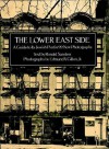 The Lower East Side - Ronald Sanders, Edmund V. Gillon