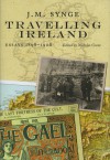 J.M. Synge, Travelling Ireland: Essays 1898-1908 - Nicholas Grene