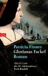 Glorianas Fackel - Patricia Finney, Hans Pfitzinger