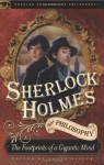 Sherlock Holmes and Philosophy: The Footprints of a Gigantic Mind - Josef Steiff