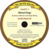 About Dogs (We Both Read Audio Level K-1) - Bruce Johnson, Sindy McKay