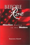 Before Roe - Rosemary Nossiff