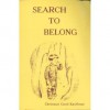 Search to Belong: The Experience of a Foster Child - Christmas Carol Kauffman