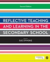 Reflective Teaching and Learning in the Secondary School - Tony Lawson