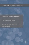 Work-Life Balance in Europe: The Role of Job Quality - Sonja Drobnic, Ana M. Guillen